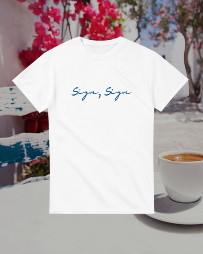 Siga, Siga Tshirt
